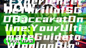 "Experience the Thrill of SGD Baccarat Online: Your Ultimate Guide to Winning Big"